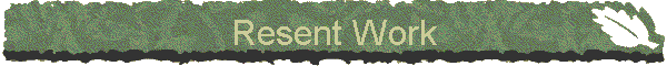 Resent Work
